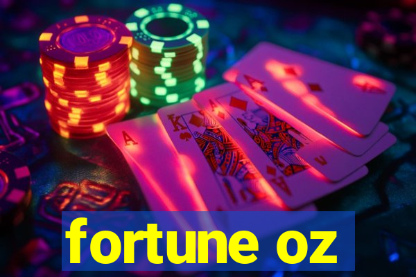 fortune oz