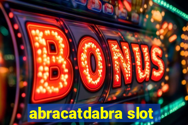 abracatdabra slot