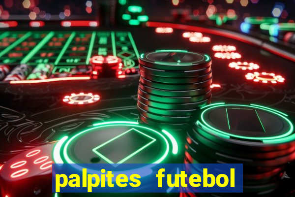 palpites futebol para hoje