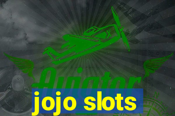 jojo slots