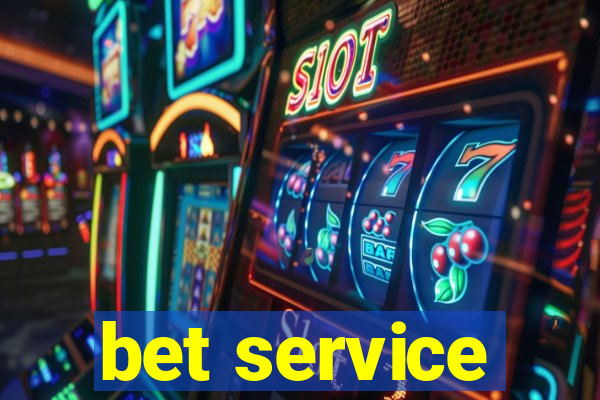 bet service