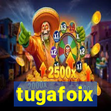 tugafoix