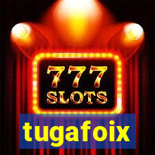 tugafoix