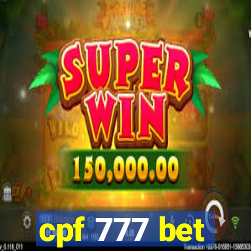 cpf 777 bet