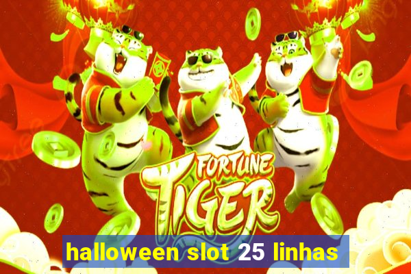 halloween slot 25 linhas