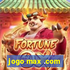 jogo max .com