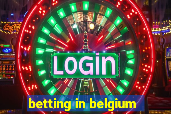 betting in belgium