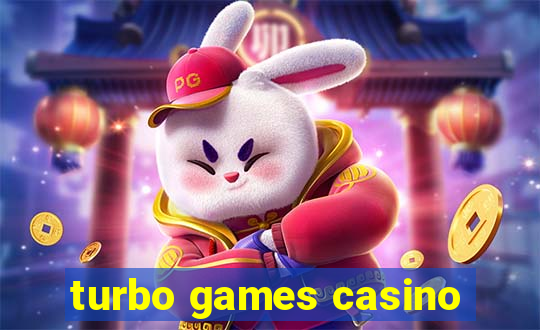 turbo games casino