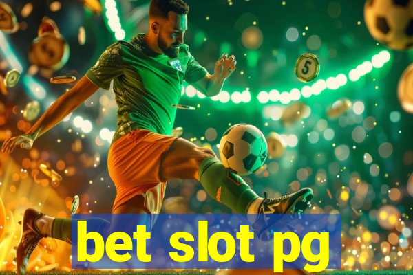 bet slot pg