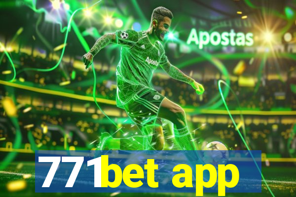 771bet app