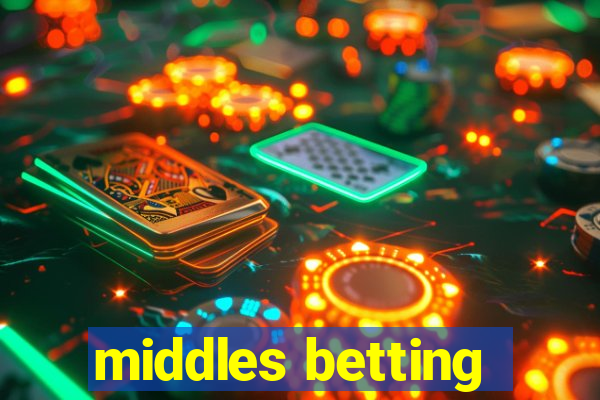 middles betting