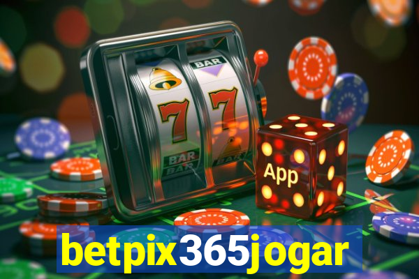 betpix365jogar