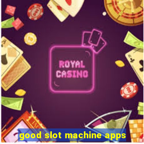 good slot machine apps