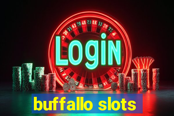 buffallo slots