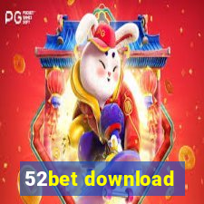 52bet download