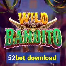 52bet download