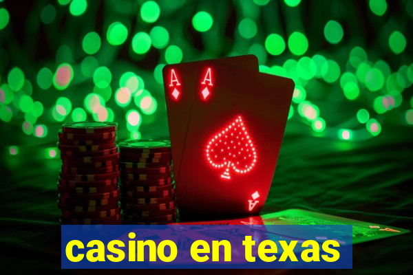 casino en texas