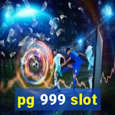 pg 999 slot