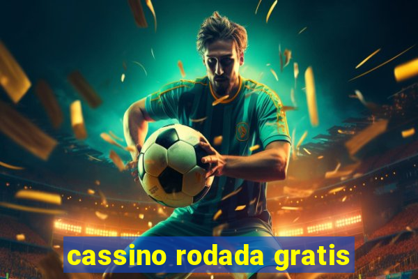 cassino rodada gratis