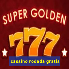 cassino rodada gratis