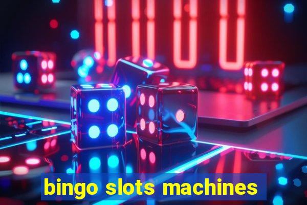 bingo slots machines