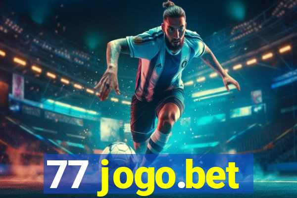 77 jogo.bet