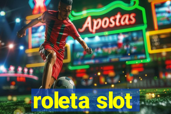 roleta slot