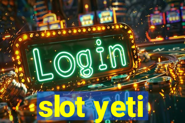 slot yeti