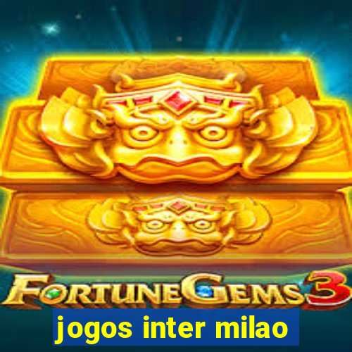 jogos inter milao