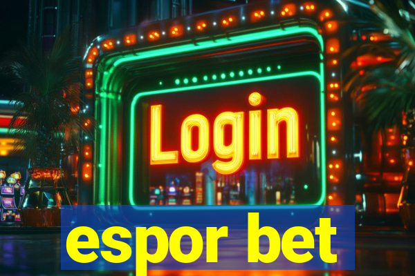 espor bet