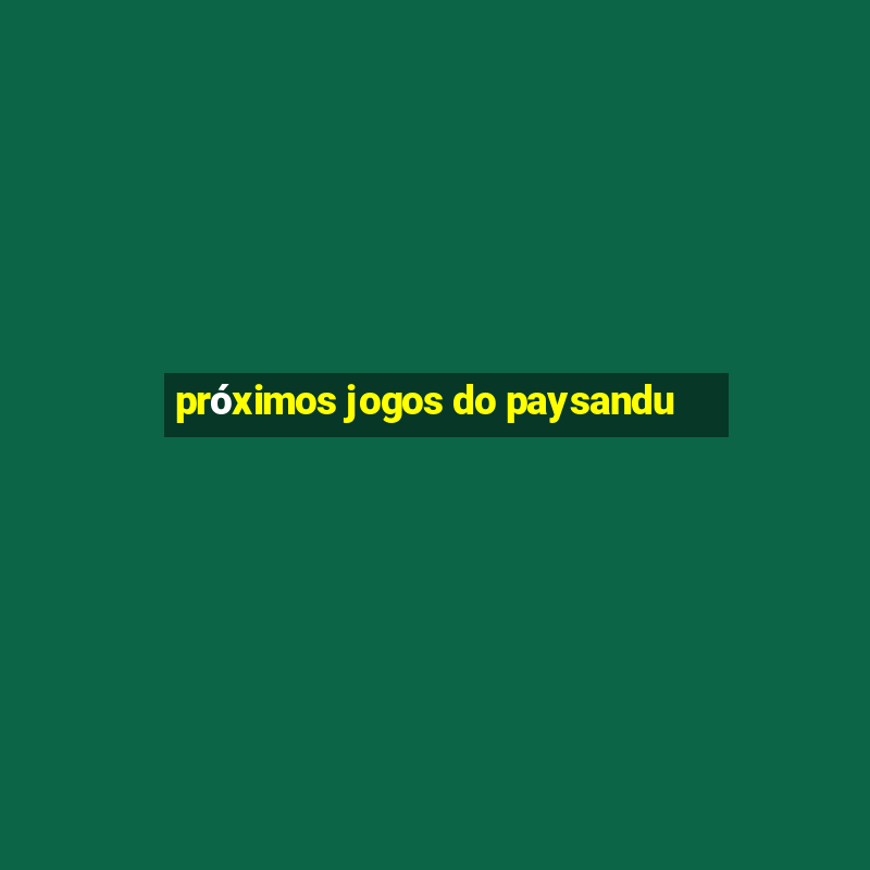 próximos jogos do paysandu