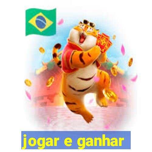 jogar e ganhar