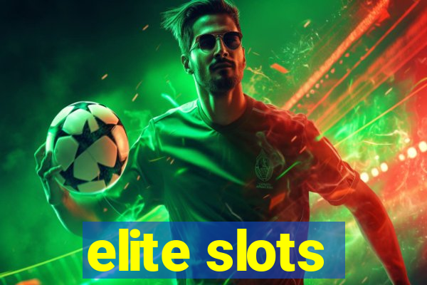 elite slots