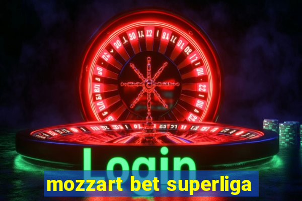 mozzart bet superliga