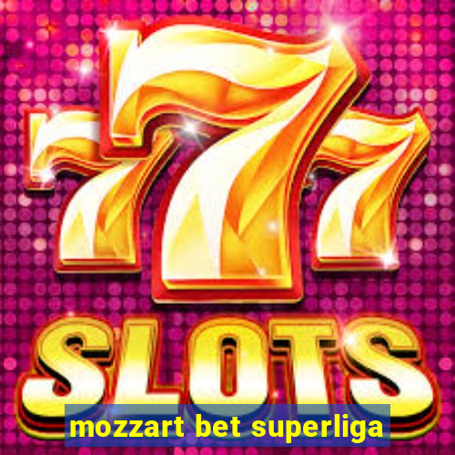 mozzart bet superliga