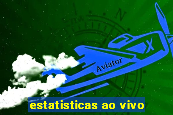 estatisticas ao vivo