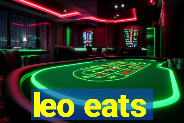 leo eats