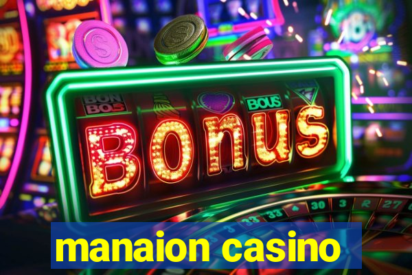 manaion casino