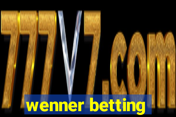 wenner betting