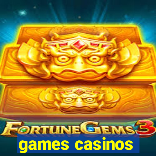 games casinos