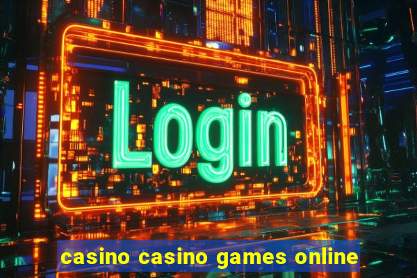 casino casino games online