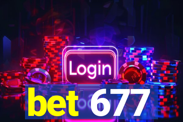 bet 677