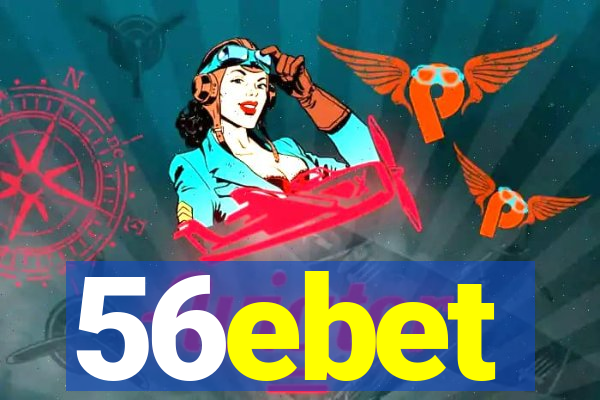 56ebet