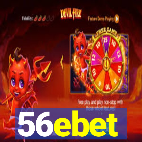 56ebet