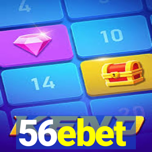 56ebet