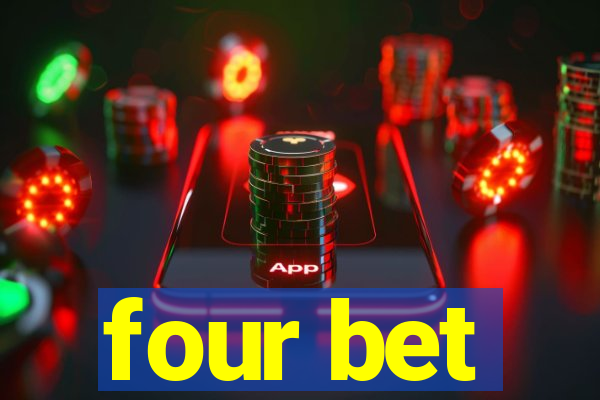 four bet