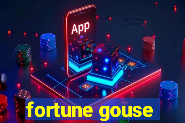 fortune gouse