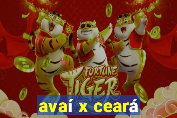 avaí x ceará