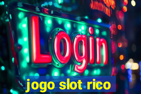 jogo slot rico