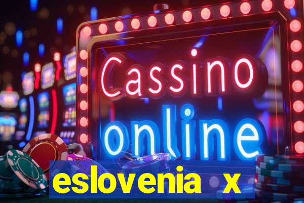 eslovenia x cazaquist?o palpite